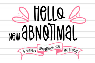 Hello New Abnormal: A Cheerful Handwritten Font for Crafters
