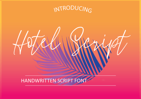 Hotel Script: A Signature Font for Makers