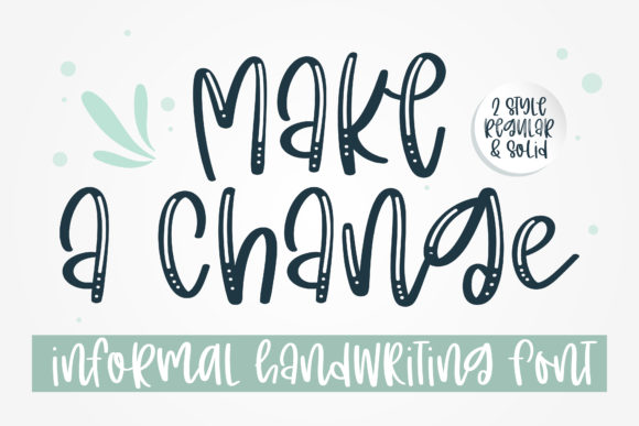 Make a Change: A Handwritten Font for Authentic Branding