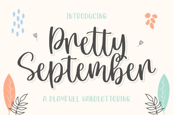 Pretty September Font: A Joyful Script for Campaigns